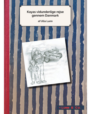 Kayas vidunderlige rejse gennem Danmark